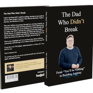The Dad Who Didn’t Break (Paperback)
